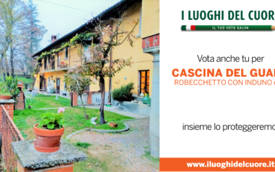 Il FAI protegge la cascina del Guado – è qui il tuo “Luogo del Cuore” e votarlo può fare la differenza