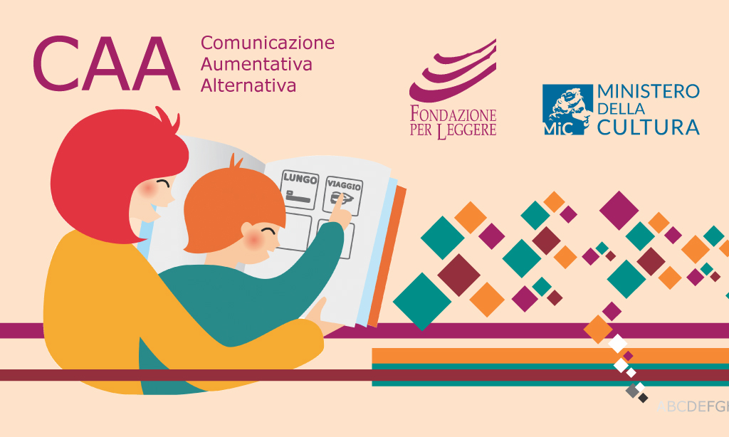 Leggere tutti! - Comunicazione Alternativa Aumentativa - La mostra - Guado  Officine Creative dal 1969